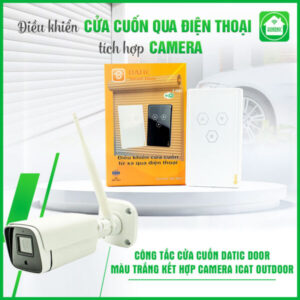 công tắc cửa cuốn datic trắng kết hợp camera giám sát icat outdoor